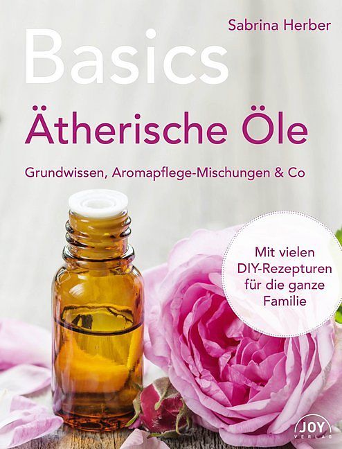 Buch: Basics - Ätherische Öle